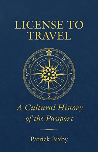License to Travel by Patrick Bixby