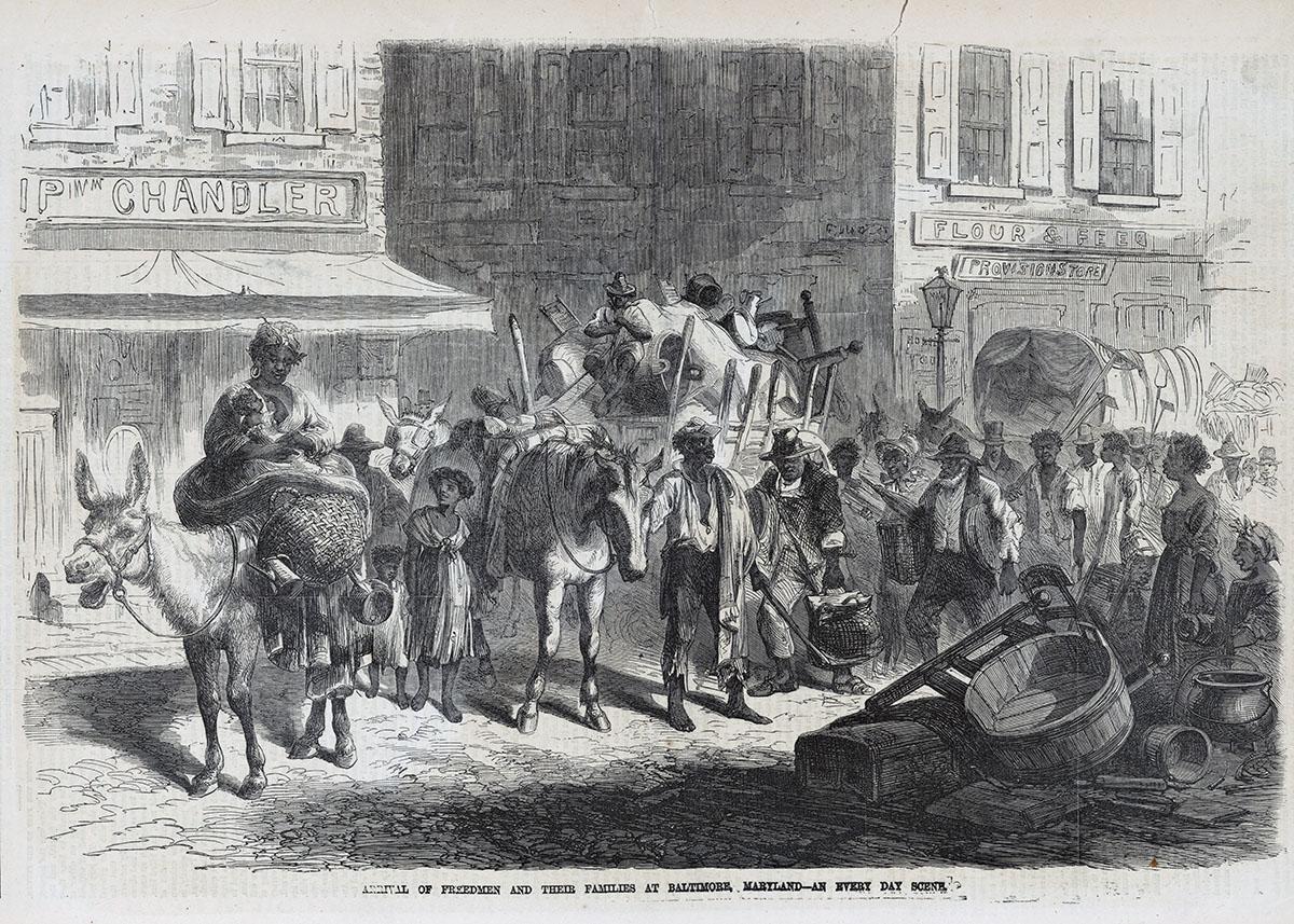 Engraving titled "Arrival of Freedmen and their families in Baltimore, MD—an Every Day Scene"